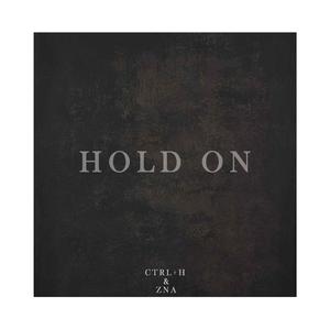 Hold on