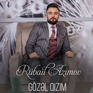 Gozel qizim