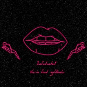 Infatuated (feat. goldbnks)