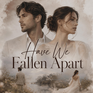 Have We Fallen Apart