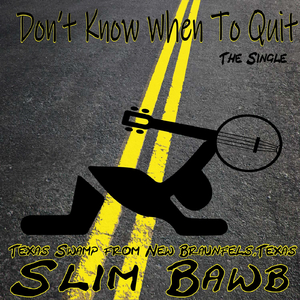 Don't Know When to Quit