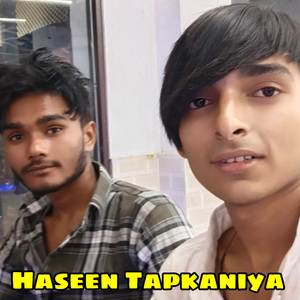 Haseen Tapkaniya