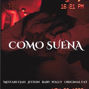 Mestari Fjah Chica Fresa Como Suena (feat. Jeyson, Baby Wally & Original Fat)