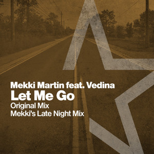 Let Me Go (Mekki´s Late Night Mix)