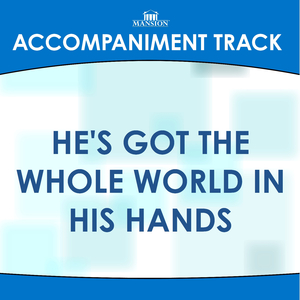 He's Got the Whole World (Vocal Demonstration)