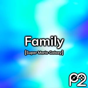 Family (from "Super Mario Galaxy")