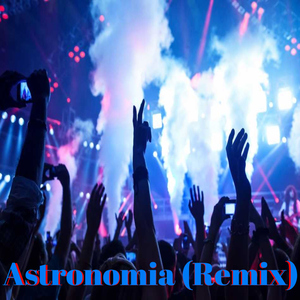 Astronomía (Remix)