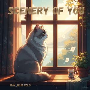 Scenery of You