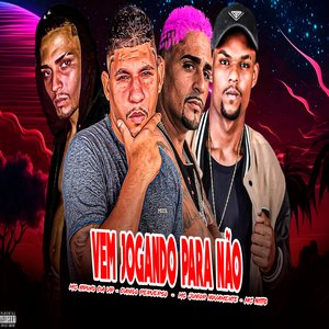Vem Jogando Para Não