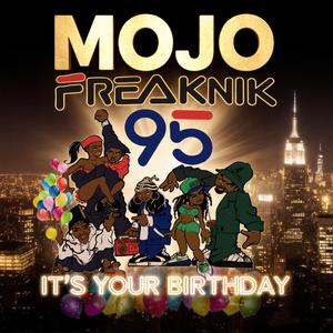 ITS YOUR BIRTHDAY!! (Freaknik Vibe)