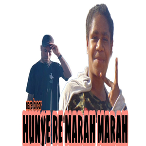 hunye re marah marah