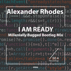 I Am Ready (Millenially Bugged Bootleg Remix)