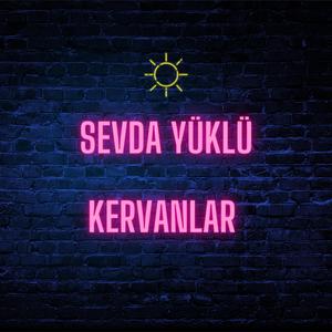 Sevda Yüklü Kervanlar