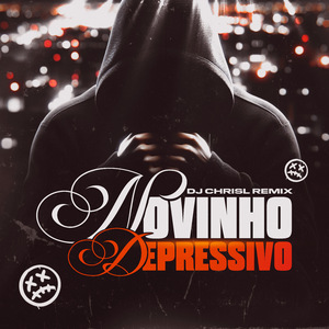 Novinho Depressivo (Remix)