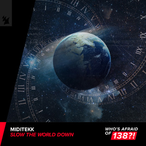 Slow The World Down (Extended Mix)