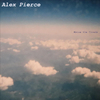 Alex Pierce - Can't Stand It