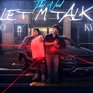 Let M Talk (feat. Ky)