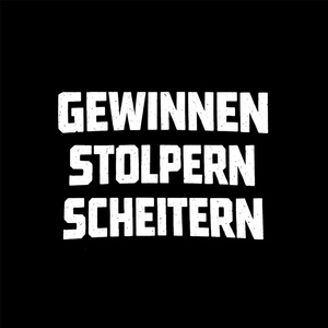 Gewinnen, Stolpern, Scheitern