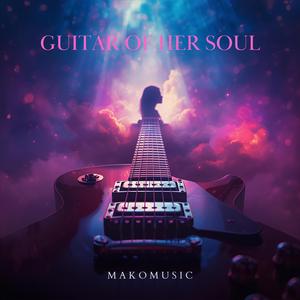 Guitar of Her Soul