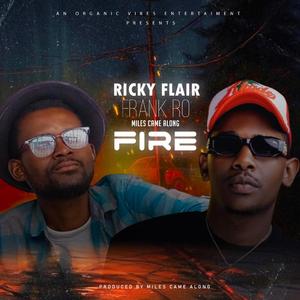 Fire (feat. Frank Ro & Miles Came Along)