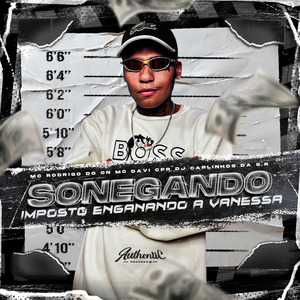 Sonegando Imposto Enganando a Vanessa