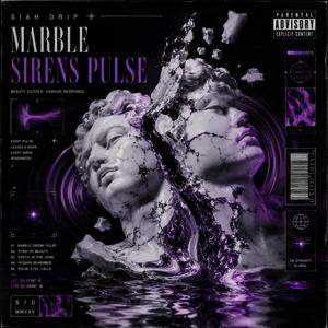 Marble Sirens Pulse
