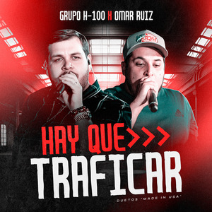 Hay Que Traficar (En Vivo)