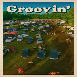 Groovin'