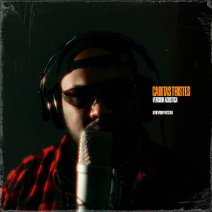 CARITAS TRISTES (Versión Acústica)