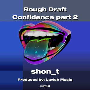 Rough Draft Confidence part 2