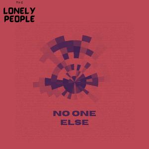No One Else