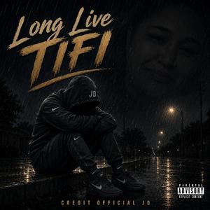 Long Live Tifi