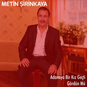 Adana'ya Bir Kız Geçti Gördün Mü