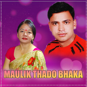 Maulik Thado Bhaka