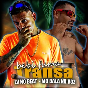 Bebi Fuma Transa (Arrochadeira)