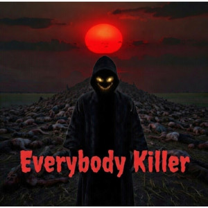 Everybody Killer