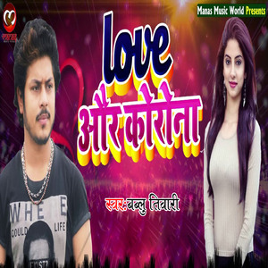 Love Aur Corona