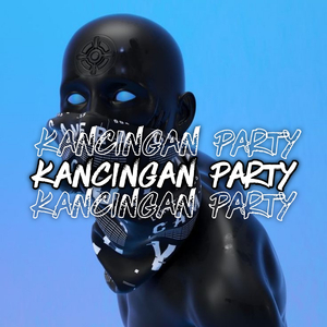 KANCINGAN PARTY (bara bere)