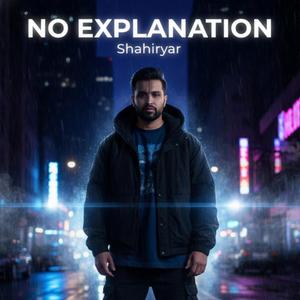 “NO EXPLANATION”