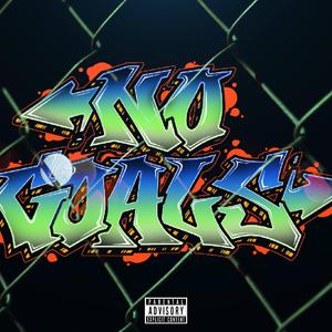 No Goals (feat. Scotty P)