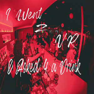 I Went To VR & Asked 4 A Drink