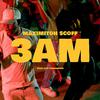 Maximitoh scoff - 3 AM