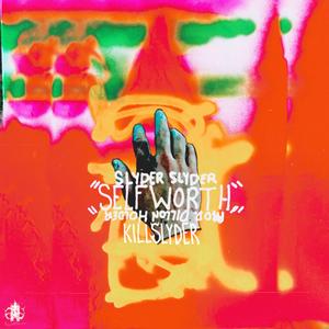 Self Worth (Selfish Remix)