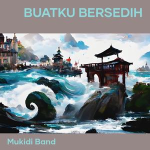 Buatku Bersedih