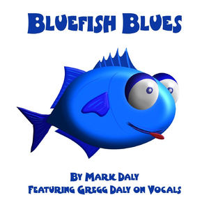 Bluefish Blues (feat. Gregg Daly)