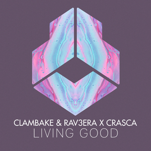 Living Good (Extended Mix)