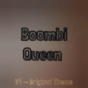 Boombi Queen
