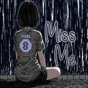 Miss Me