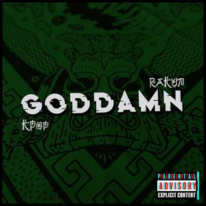 GODDAMN (feat. Kpop)