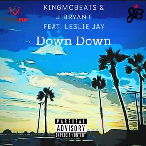 Down Down (feat. Leslie Jay)